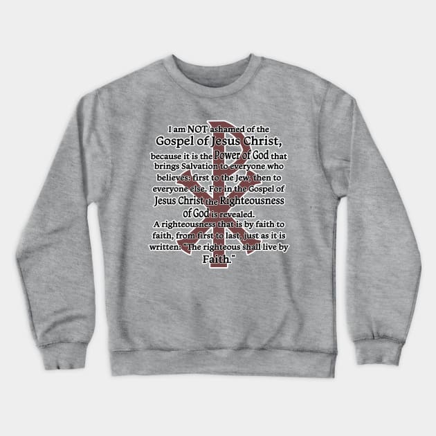 I am Not Ashamed of the Gospel of Jesus Christ ... Red Chi Rho Crewneck Sweatshirt by The Knotty Works